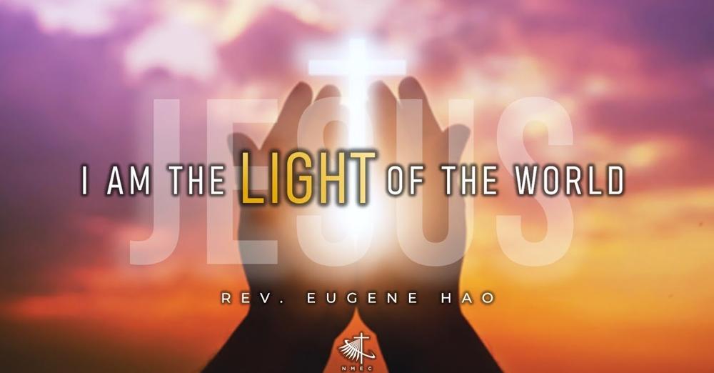 Jesus: I Am the Light of the World