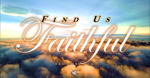 Find Us Faithful
