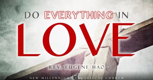 Palm Sunday: Do Everything in Love