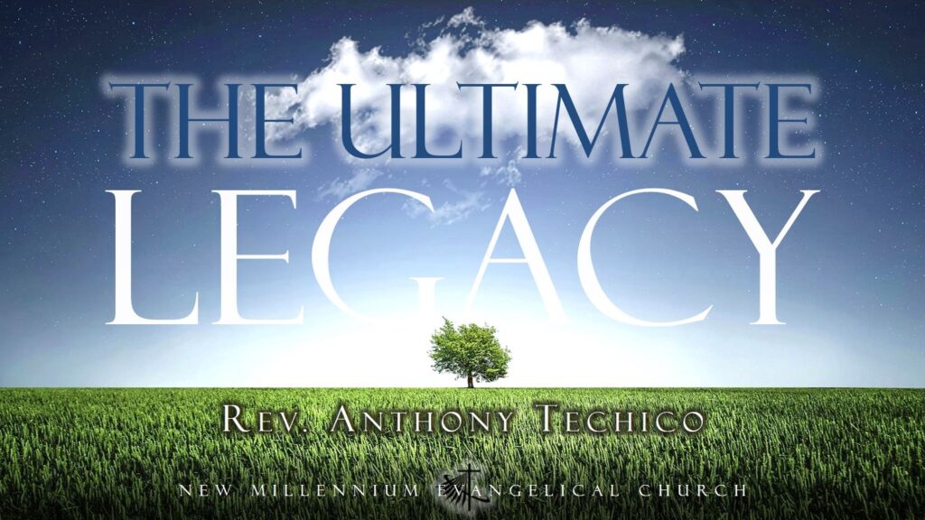 The Ultimate Legacy