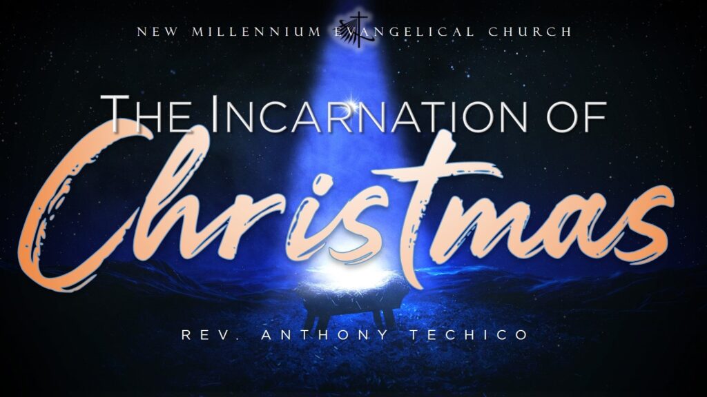 The Incarnation of Christmas
