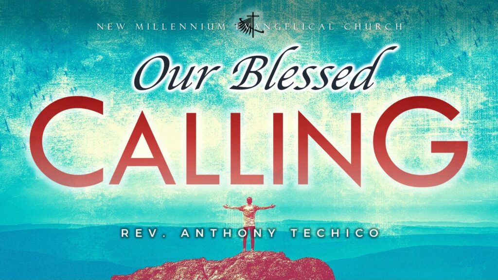 Our Blessed Calling