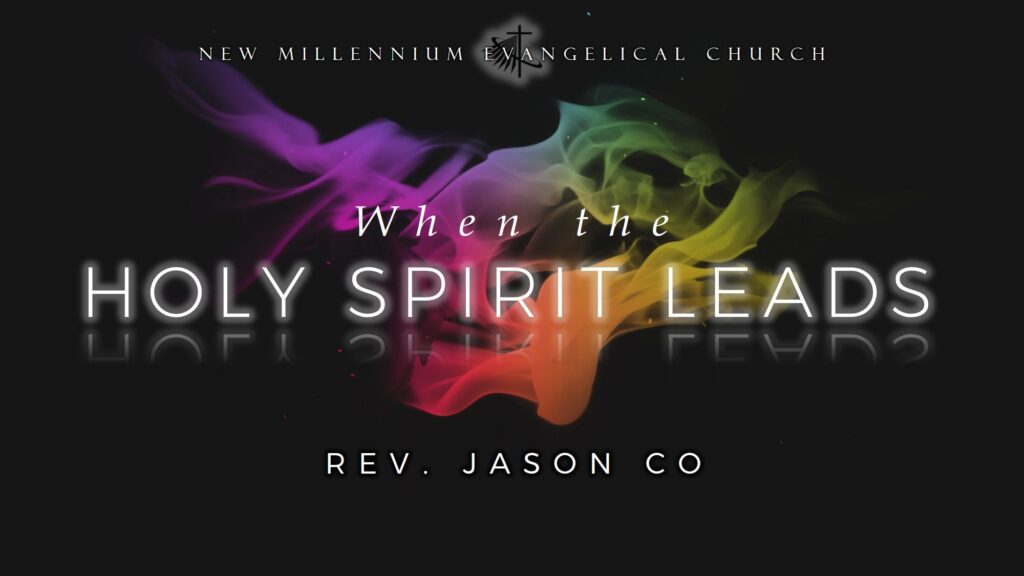 When the Holy Spirit Leads