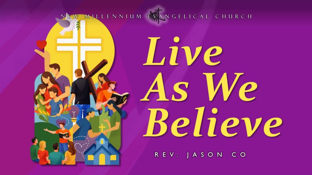 Live as We Believe